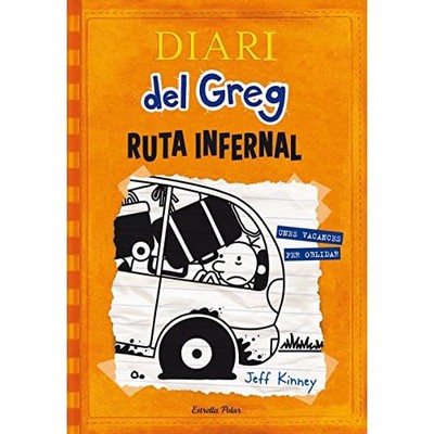 Diari del Greg 9. Ruta infernal: Unes vacances per obli - Spanish Language Hardc