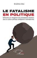 Ibrahima Silla | Le Fatalisme En Politique | Taschenbuch | FranzöSisch (2024)