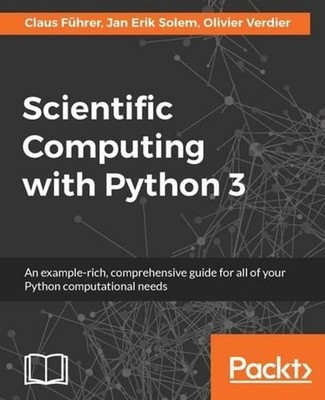 Scientific Computing with Python 3 by Jan Erik Solem (English) Paperback Book