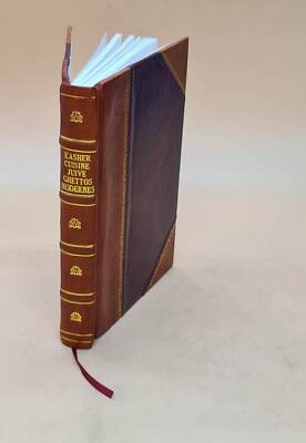 Kasher Cuisine Juive Ghettos Modernes 1920 By Edouard De Pomiane [Leather Bound]