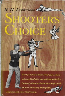 Shooter s Choice by W. H. Depperman