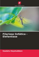Saadatu Hayatuddeen | Filariose LinfáTica - ElefantíAse | Taschenbuch (2025)