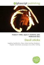 Devil sticks Frederic P. Miller