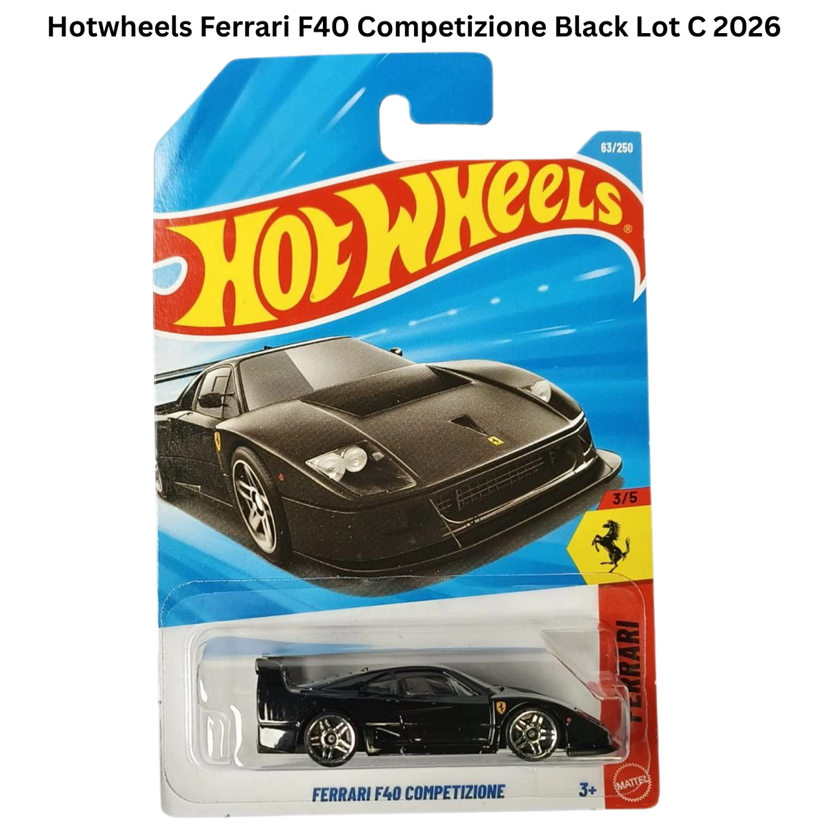 Hot Wheels 2026 Ferrari F40 Competizion Black with protector - NEW