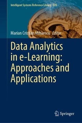 Data Analytics in e-Learning: Approaches and Applications - 9783030966430
