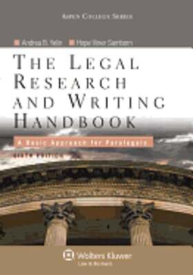 The Legal Research and Writing Handbook: A Basic Approach for Paralegals, Sixth