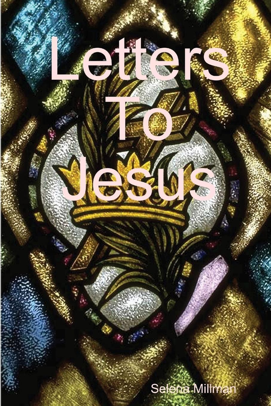 Thumbnail - Letters To Jesus Selena Millman Taschenbuch Paperback Englisch 2012