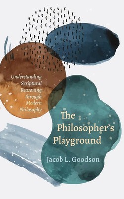Jacob L. Goodson | The Philosopher's Playground | Taschenbuch | Englisch (2021)