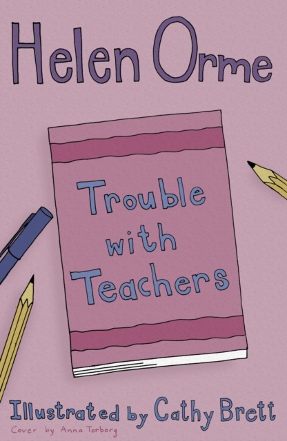 Trouble with Teachers by Orme Helen (Paperback Book)