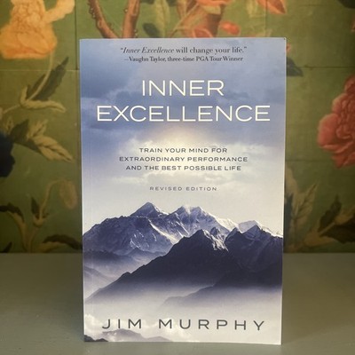 Inner Excellence by Jim Murphy US Seller NEW Paperback Book self development