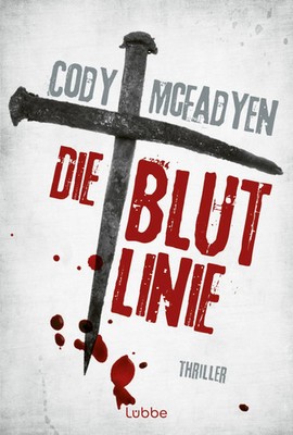 Die Blutlinie | Thriller | Cody McFadyen | Taschenbuch | Smoky Barrett | 476 S.