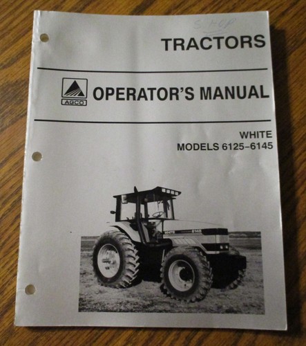 AGCO White 6145 6125 Tractor Operators Owners Manual 1993 Original 72503725