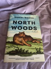 Product Image: *SIGNED* ~NORTH WOODS A Novel by Daniel Mason First Edition 1st Printing 2023 HC