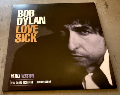 Bob Dylan - Love Sick (Remix) - Columbia 88985450607 (2017) [Vinyl 45 Runden]