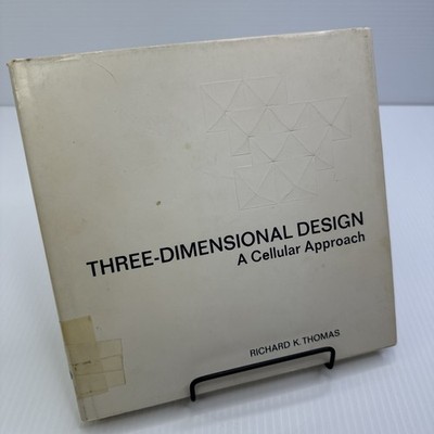 Three-Dimensional Design A Cellular Approach Richard K. Thomas 1969 ExLib Design