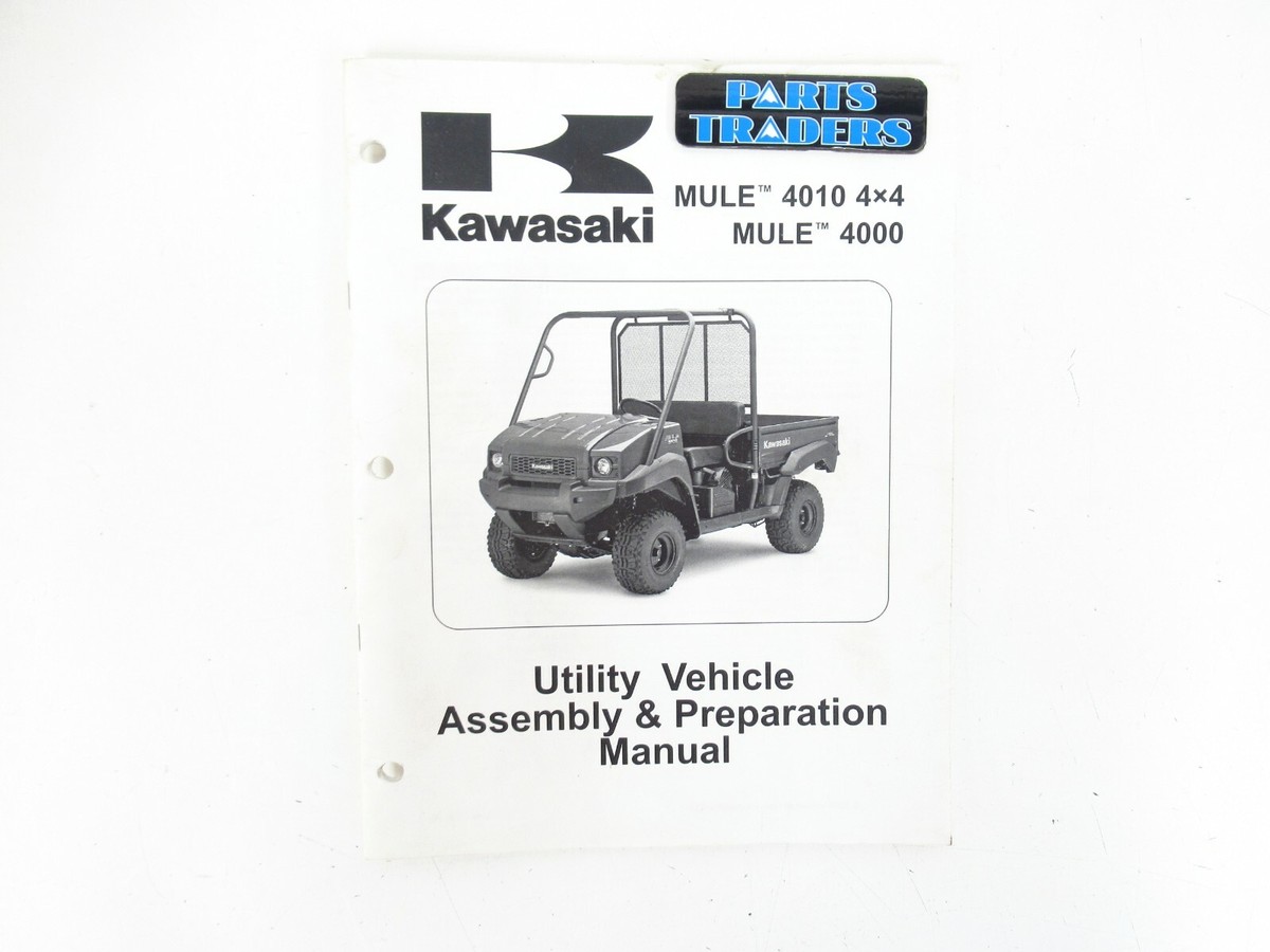 Genuine Kawasaki Factory Assembly & Preparation Manual Mule 4010