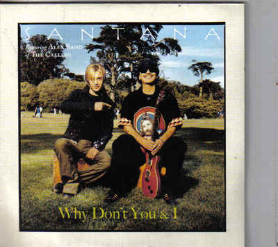 Santana-Why Dont You&I cd single