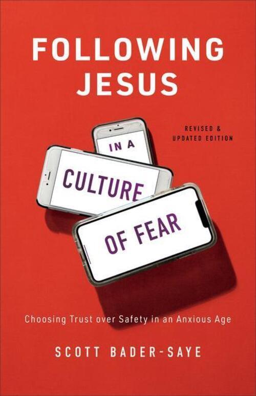 Thumbnail - Following Jesus In A Culture Of Fear | Scott Bader-saye | Englisch |