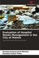 Ernesto Jonasse José Marime (U. A.) | Evaluation Of Hospital Waste Management...