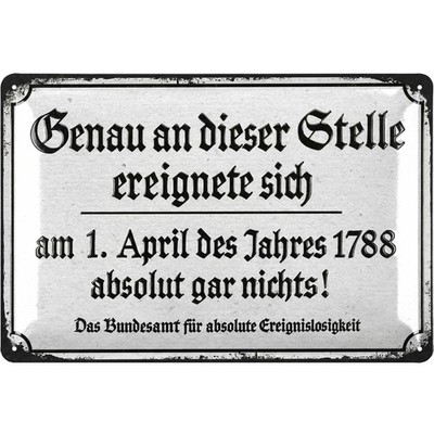LANOLU Blechschild An dieser Stelle ereignete sich absolut gar nichts! - 20x30cm