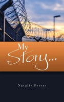 Natalie Peters | My Story... | Taschenbuch | Englisch (2023) | Balboa Press AU