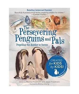 The Persevering Penguins and Pals: Propelling One Another to Success: Propelling