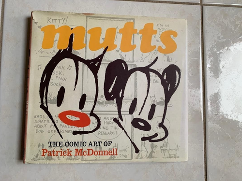 "MUTTS The Comic Art Of Patrick McDonnell" couverture rigide - Photo 1 sur 3