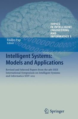 #ad Intelligent Systems Models and Applications : Revised and Selected Papers fro... $168.64