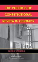 Georg Vanberg | The Politics Of Constitutional Review In Germany | Buch (2011)