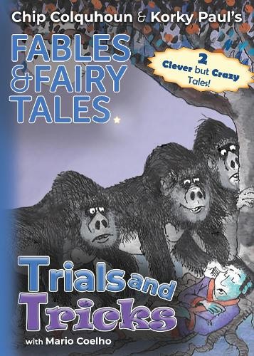 Trials and Tricks by Chip Colquhoun, Korky Paul, Mario Coelho - 9781915703279