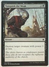 MTG Vanquish the Weak Ixalan 127/279 Regular Common