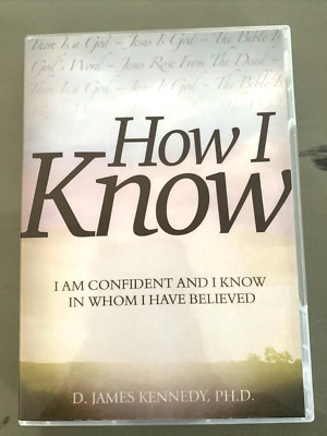 D. James Kennedy How I Know DVD New