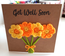 HANDMADE CROCHET FLOWERS GET WELL SOON CARD ORANGE / YELLOW *FREE POSTAGE*
