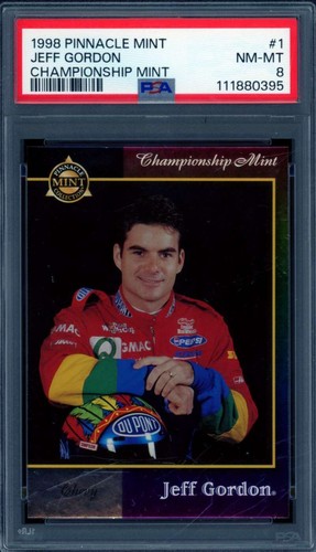 Jeff Gordon Card 1998 Pinnacle Mint Championship Mint (pop 1) #1 PSA 8