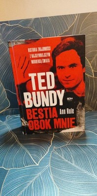  Ted Bundy: Bestia obok mnie    Ann Rule   NEU   Polnische Ausgabe