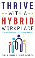 Thrive with a Hybrid Workplace Step-by-Step Guidance from the Experts Buch 2023
