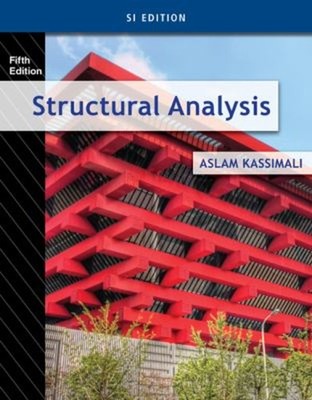 Structural Analysis, SI Edition Paperback Aslam Kassimali