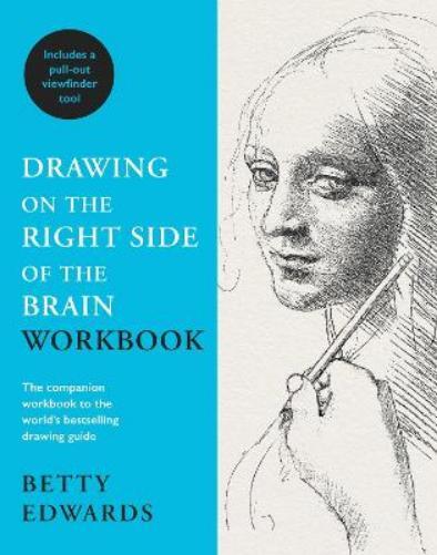 Betty Edwards Drawing on the Right Side of the Brain Workbook (Tascabile)