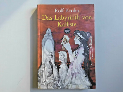 Das Labyrinth von Kalliste Spannend erzählt Band 178 Rolf Krohn Neues Leben 1983