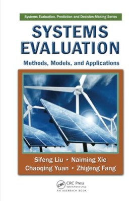 Systems Evaluation: Methods, Models, and Applications -  NEW Zhigeng Fang, N 201
