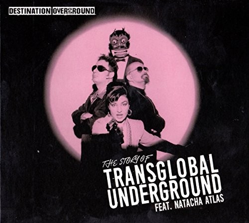 Transglobal Undergro - Destination Overground - The Story Of Feat. - Cd - G4Z-image