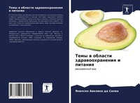 Temy W Oblasti Zdrawoohraneniq I Pitaniq Rasshirennyj Wid Silwa Taschenbuch 2021