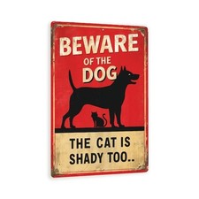 Vintage-Style "Beware Of The Dog - The Cat Is Shady Too" Tin Metal Signs - Red B