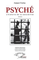 Hubert Fichte | Psyché L'histoire De La Sensibilité | Taschenbuch | FranzöSisch