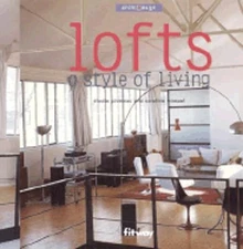 Lofts: A Style of Living by Elodie Piveteau: Used