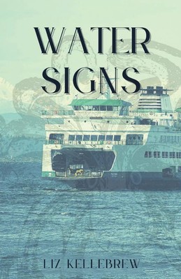 Liz Kellebrew | Water Signs | Taschenbuch | Englisch (2022) | Unsolicited Press