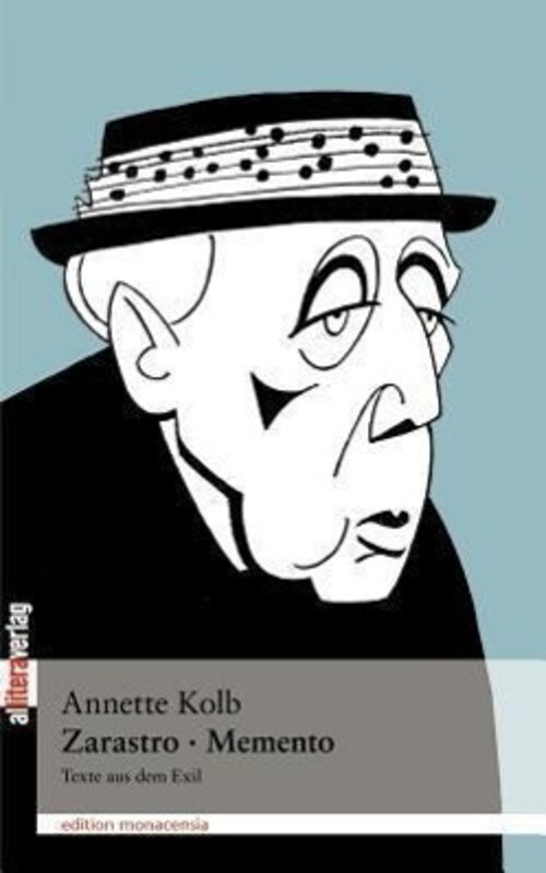 Thumbnail - Zarastro. Memento Texte Aus Dem Exil Annette Kolb Taschenbuch