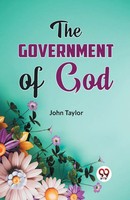 The Government Of God | Taylor John | Taschenbuch | Englisch | 2023