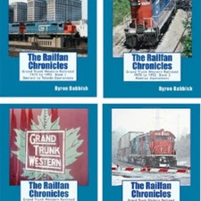 The Railfan Chronicles: Grand Trunk Western Railroad Books 1-4 by Byron Babbish