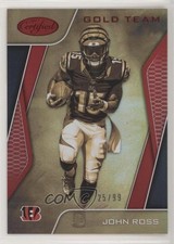 2017 Certified Gold Team Mirror Red 25/99 John Ross III #GT-JR fm0